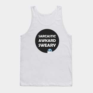 sarcastic awkward sweary Tank Top